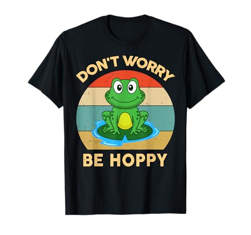 Don't Worry Be Hoppy Herpetology Kinder Männer Frauen Niedlicher Frosch T-Shirt von Cute Frog Shirt Kids Funny Don't Worry Be Hoppy