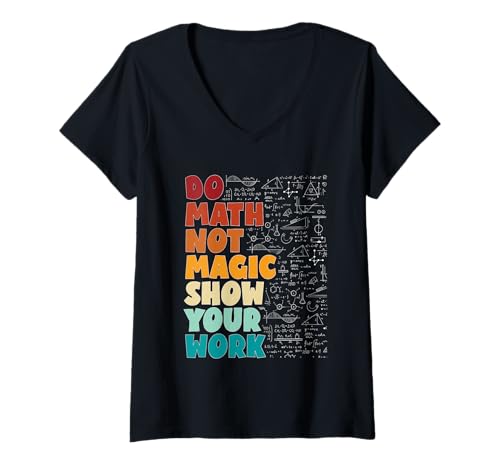 Damen Lustig Mach Mathe statt Magie Lustiger Mathelehrer Zurück zur Schule T-Shirt mit V-Ausschnitt von Cute Funny Math Meme Teacher Back to School