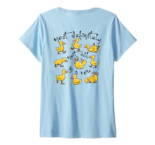 Damen Nicht alle Meine Enten in Einer Reihe, lustige Chaoskunst, auf der Rückseite T-Shirt mit V-Ausschnitt Damen Nicht alle Meine Enten in Einer Reihe, lustige Chaoskunst, auf der Rückseite T-Shirt mit V-Ausschnitt von Cute Funny Mental Chaos Animal Design