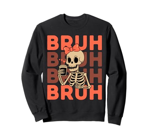 Cool Bruh Skeleton Girl Coquette Bow Funny Halloween Sweatshirt Cool Bruh Skeleton Girl Coquette Bow Funny Halloween Sweatshirt von Cute Girl Skeleton Halloween Graphic Costume Gifts