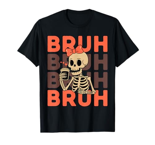 Cool Bruh Skeleton Girl Coquette Bow Funny Halloween T-Shirt Cool Bruh Skeleton Girl Coquette Bow Funny Halloween T-Shirt von Cute Girl Skeleton Halloween Graphic Costume Gifts
