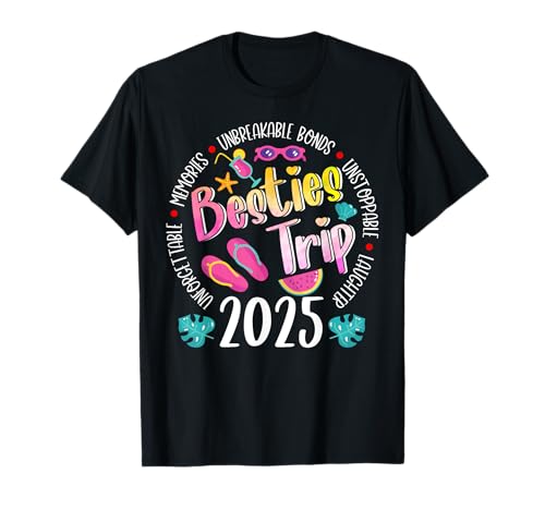Besties Trip 2025 Unbreakable Making Memories Ausflug für Mädchen T-Shirt von Cute Girls Beach Trip 2025 Summer Vacation Match