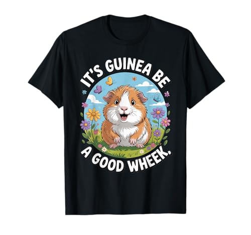 Lustiges Meerschweinchen Es ist Guinea, Gute Weisen, Frauen T-Shirt Lustiges Meerschweinchen Es ist Guinea, Gute Weisen, Frauen T-Shirt von Cute Guinea Pig for Rodent Lovers & Pet Owners