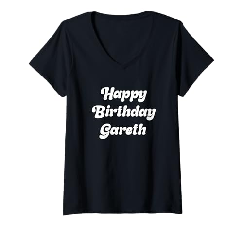 Damen Alles Gute zum Geburtstag Gareth T-Shirt mit V-Ausschnitt Damen Alles Gute zum Geburtstag Gareth T-Shirt mit V-Ausschnitt von Cute Happy Birthday Gareth Apparel
