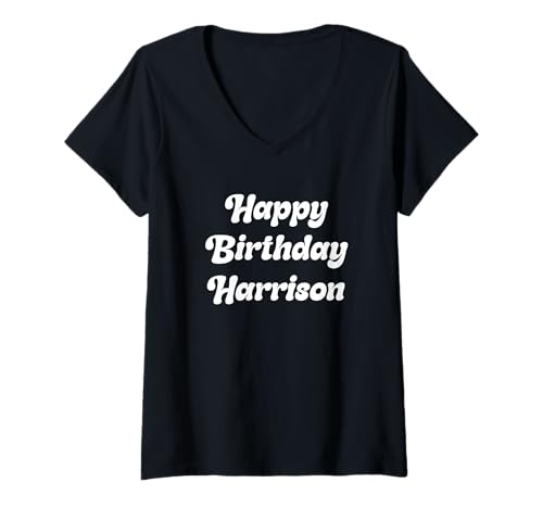 Damen Alles Gute zum Geburtstag Harrison T-Shirt mit V-Ausschnitt Damen Alles Gute zum Geburtstag Harrison T-Shirt mit V-Ausschnitt von Cute Happy Birthday Harrison Apparel