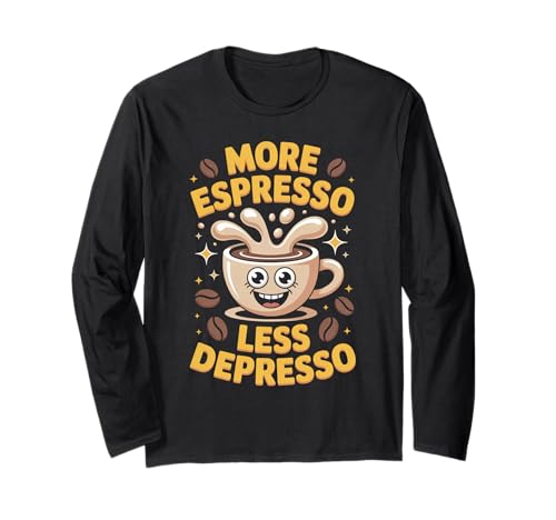 Lustiger Kaffee Spruch Espresso Stimmungssteigernd Zitat Frauen Männer Langarmshirt von Cute Happy Cup Morning Caffeine Beans Lover