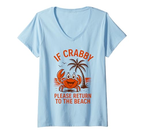 Damen Wenn krabbelig, Bitte kehre zum Strand zurück Lustiger Krabbenurlaub im Sommer T-Shirt mit V-Ausschnitt Damen Wenn krabbelig, Bitte kehre zum Strand zurück Lustiger Krabbenurlaub im Sommer T-Shirt mit V-Ausschnitt von Cute If Crabby Please Return To Beach Store.