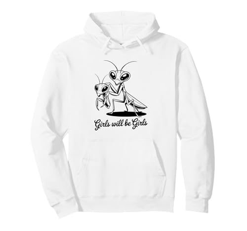 Lustige Betende Mantis Girls Will Be Girls Pullover Hoodie Lustige Betende Mantis Girls Will Be Girls Pullover Hoodie von Cute Insect