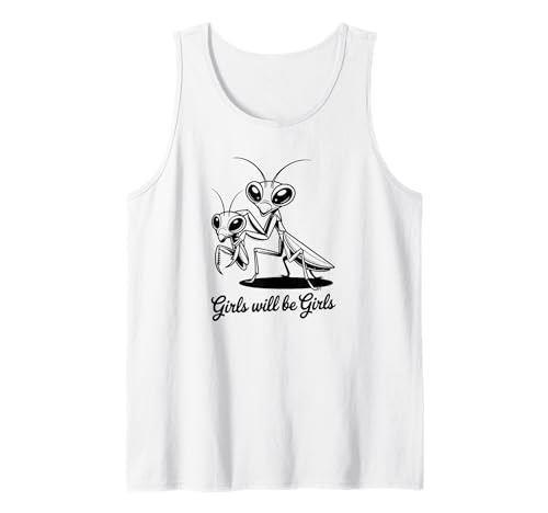 Lustige Betende Mantis Girls Will Be Girls Tank Top Lustige Betende Mantis Girls Will Be Girls Tank Top von Cute Insect