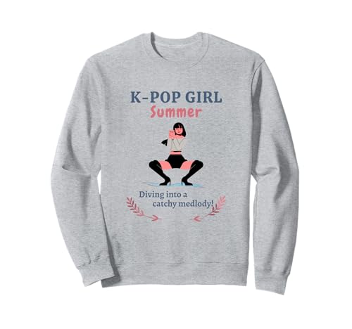 Frauen tanzen K-Pop Mädchen Sommer Tauchen in EIN fängiges Medley Sweatshirt Frauen tanzen K-Pop Mädchen Sommer Tauchen in EIN fängiges Medley Sweatshirt von Cute K-Pop Girl Summer Diving Into a Catchy Medley