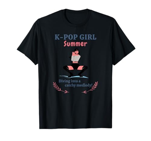 Frauen tanzen K-Pop Mädchen Sommer Tauchen in EIN fängiges Medley T-Shirt von Cute K-Pop Girl Summer Diving Into a Catchy Medley