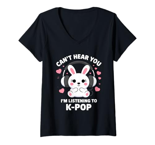 Damen K-Pop Ich kann Dich Nicht hören Ich höre KPop Lover Kawaii K-Pop T-Shirt mit V-Ausschnitt von Cute K-Pop Korean Popular Music K-Drama Fanatic