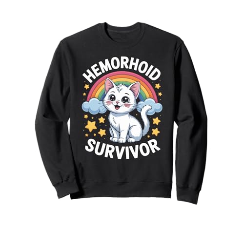 Lustige Hämorrhoiden Überlebende Spruch Humorvolle Katze Regen Frauen Männer Sweatshirt Lustige Hämorrhoiden Überlebende Spruch Humorvolle Katze Regen Frauen Männer Sweatshirt von Cute Kitten Medical Humor Comedy Health Joke