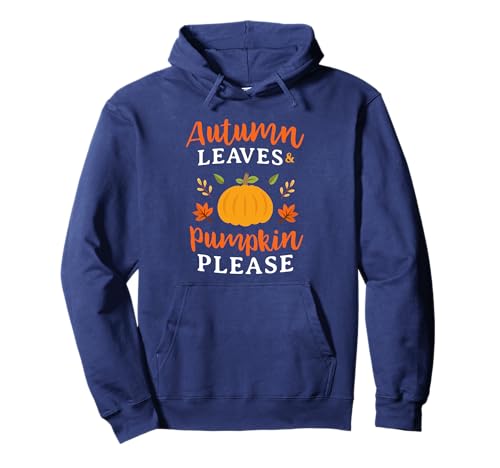 Herbstblätter & Kürbisse Bitte Lustige Herbstsaison Männer Frauen Pullover Hoodie Herbstblätter & Kürbisse Bitte Lustige Herbstsaison Männer Frauen Pullover Hoodie von Cute Love Autumn Pumpkin Fall Thanksgiving 2024