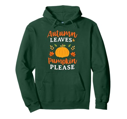Herbstblätter & Kürbisse Bitte Lustige Herbstsaison Männer Frauen Pullover Hoodie von Cute Love Autumn Pumpkin Fall Thanksgiving Gifts