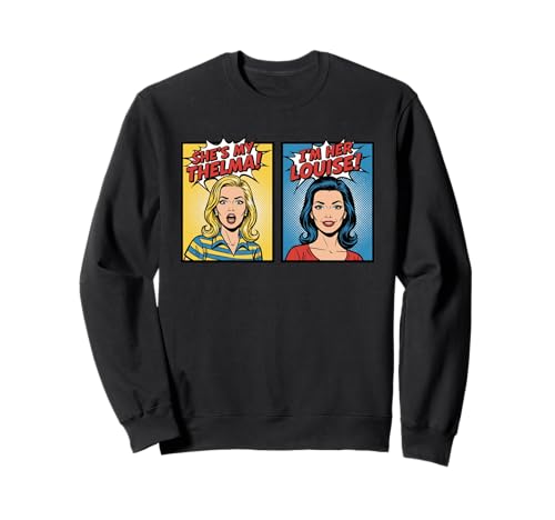 Every Thelma Needs A Louise Comic Retro Beste Freundinnen für Damen Sweatshirt Every Thelma Needs A Louise Comic Retro Beste Freundinnen für Damen Sweatshirt von Cute Matching Besties Comic Design For Women
