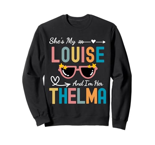 Every Thelma Needs A Louise, Beste Freundinnen im Retro-Stil für Damen Sweatshirt Every Thelma Needs A Louise, Beste Freundinnen im Retro-Stil für Damen Sweatshirt von Cute Matching Besties Design For Girls & Women