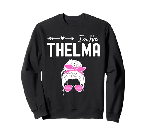 I'm Her Thelma Messy Bun Retro Beste Freundinnen für Damen Sweatshirt I'm Her Thelma Messy Bun Retro Beste Freundinnen für Damen Sweatshirt von Cute Matching Besties Design For Women Girls