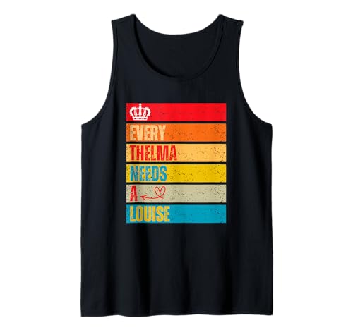 Every Thelma Needs A Louise, Beste Freundinnen im Retro-Stil für Damen Tank Top Every Thelma Needs A Louise, Beste Freundinnen im Retro-Stil für Damen Tank Top von Cute Matching Besties Design For Women