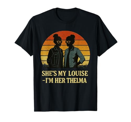 She's My Louise I'm Her Thelma Sunset Beste Freundinnen für Frauen T-Shirt She's My Louise I'm Her Thelma Sunset Beste Freundinnen für Frauen T-Shirt von Cute Matching Besties Sunset Design For Women