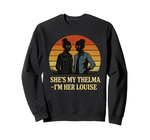 She's My Thelma I'm Her Louise Sunset Beste Freundinnen für Frauen Sweatshirt She's My Thelma I'm Her Louise Sunset Beste Freundinnen für Frauen Sweatshirt von Cute Matching Besties Suset Design For Women