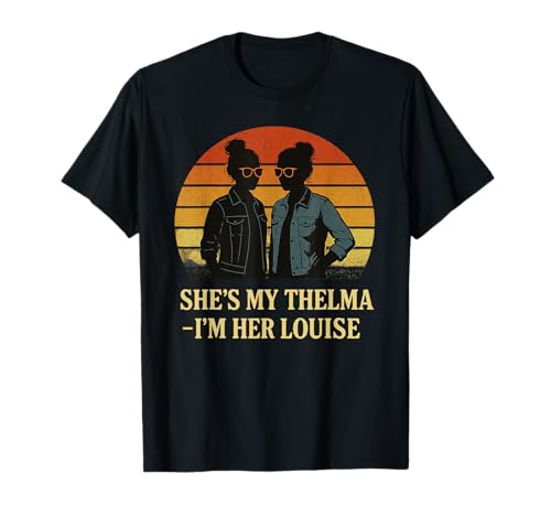 She's My Thelma I'm Her Louise Sunset Beste Freundinnen für Frauen T-Shirt She's My Thelma I'm Her Louise Sunset Beste Freundinnen für Frauen T-Shirt von Cute Matching Besties Suset Design For Women