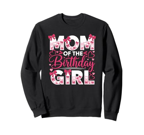 Mama des Geburtstagskindes, Rosa, Familiengeburtstag, Mädchenparty Sweatshirt Mama des Geburtstagskindes, Rosa, Familiengeburtstag, Mädchenparty Sweatshirt von Cute Mom & Dad Of The Birthday Girl Apparel