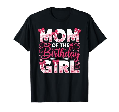 Mama des Geburtstagskindes, Rosa, Familiengeburtstag, Mädchenparty T-Shirt Mama des Geburtstagskindes, Rosa, Familiengeburtstag, Mädchenparty T-Shirt von Cute Mom & Dad Of The Birthday Girl Apparel
