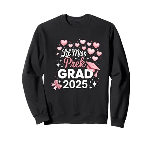 Lil Miss PreK Grad 2025, Lehrerin an der Pink Girls Graduation School Sweatshirt von Cute Preschool Graduation Shirts for Girls 2025