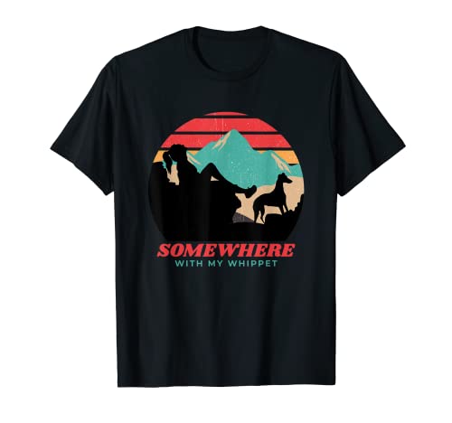 Somewhere With My Whippet Damen Outdoor Wilderness T-Shirt von Cute Retro Whippet Dog Mom Wear