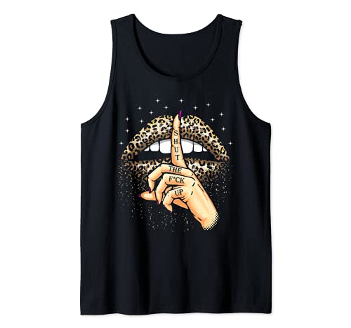 Cooles Leoparden-Lippen-Geschenk für Frauen, lustig, Shut The Fuck Up Gag Tank Top von Cute Sexy Lipstick Animal Print Lover Rude Designs