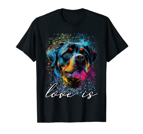 Colorful Splash Art Liebe ist mein Rottweiler Rottie Mama T-Shirt Colorful Splash Art Liebe ist mein Rottweiler Rottie Mama T-Shirt von Cute Splash Art Rottweiler Gifts Men Women