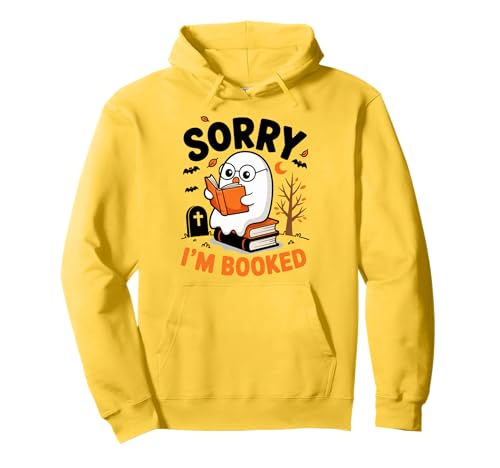 Sorry, ich Bin gebucht Lesen Nerd for Bookworms Geschenk Herren Damen Pullover Hoodie Sorry, ich Bin gebucht Lesen Nerd for Bookworms Geschenk Herren Damen Pullover Hoodie von Cute Spooky Halloween Ghost Book Reader Graphics