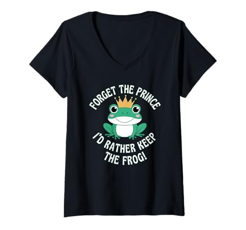 Damen Toad Forget The Prince I'd Rather Keep the Frog Lovable Fun T-Shirt mit V-Ausschnitt von Cute Sweet Funny Frog Croaking Lip Smacking CLR