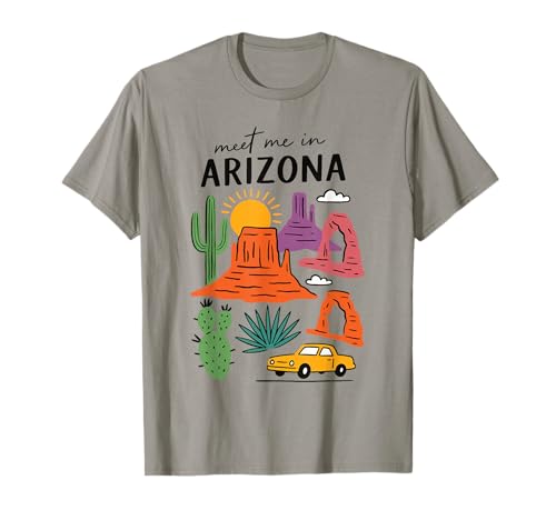 Meet me in Arizona - Süßes USA Reise Retro Design für Frauen T-Shirt Meet me in Arizona - Süßes USA Reise Retro Design für Frauen T-Shirt von Cute USA State Travel Outfit Women Girls