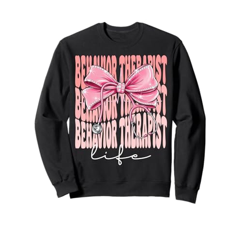 Behavior Therapeutin Life Week Day for Women Pink Coquette Bow Sweatshirt Behavior Therapeutin Life Week Day for Women Pink Coquette Bow Sweatshirt von Cute and Funny Coquette Behavior Therapist Life