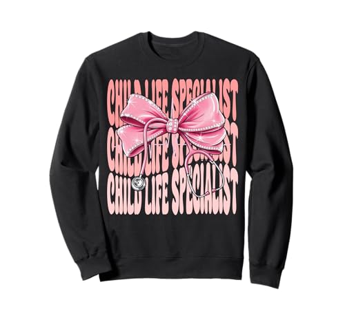 Child Life Specialist Woche Tag für Frauen Rosa Kokette Schleife Sweatshirt Child Life Specialist Woche Tag für Frauen Rosa Kokette Schleife Sweatshirt von Cute and Funny Coquette Child Life Specialist