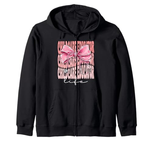 Kinderbetreuerin Life Week Day für Frauen, rosa Kokettenschleife Kapuzenjacke Kinderbetreuerin Life Week Day für Frauen, rosa Kokettenschleife Kapuzenjacke von Cute and Funny Coquette Childcare Educator Life