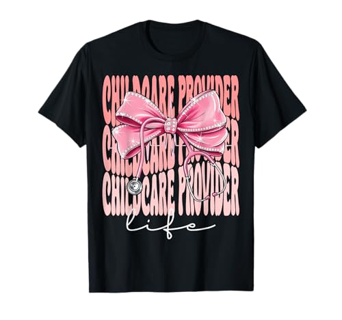 Kinderbetreuungsanbieter Life Week Day für Frauen Rosa Kokette Schleife T-Shirt von Cute and Funny Coquette Childcare Provider Life