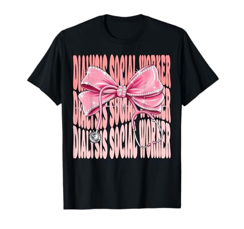Dialyse Sozialarbeiter Woche Tag für Frauen Rosa Kokette Schleife T-Shirt von Cute and Funny Coquette Dialysis Social Worker