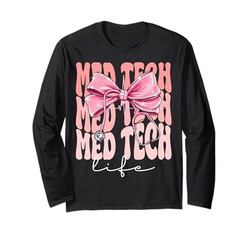 Med Tech Life Week Day for Women Coquette Bow Stethoskop Langarmshirt Med Tech Life Week Day for Women Coquette Bow Stethoskop Langarmshirt von Cute and Funny Coquette Med Tech Life