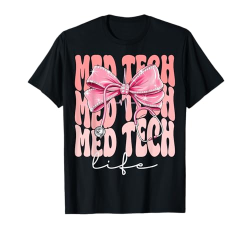 Med Tech Life Week Day for Women Coquette Bow Stethoskop T-Shirt Med Tech Life Week Day for Women Coquette Bow Stethoskop T-Shirt von Cute and Funny Coquette Med Tech Life