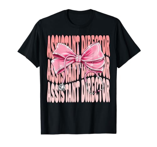 Assistent Director Week Day for Women Pink Coquette Bow T-Shirt Assistent Director Week Day for Women Pink Coquette Bow T-Shirt von Cute and Funny Groovy Coquette Assistant Director