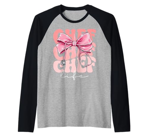 Chef Life Week Day for Women Pink Coquette Bow Stethoskop Raglan Chef Life Week Day for Women Pink Coquette Bow Stethoskop Raglan von Cute and Funny Groovy Coquette Chef Life
