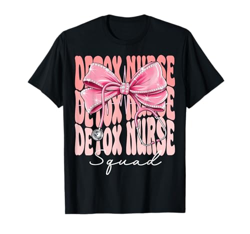 Detox Nurse Squad Week Day für Damen, Kokettenschleife, Rosa T-Shirt Detox Nurse Squad Week Day für Damen, Kokettenschleife, Rosa T-Shirt von Cute and Funny Groovy Coquette Detox Nurse Squad