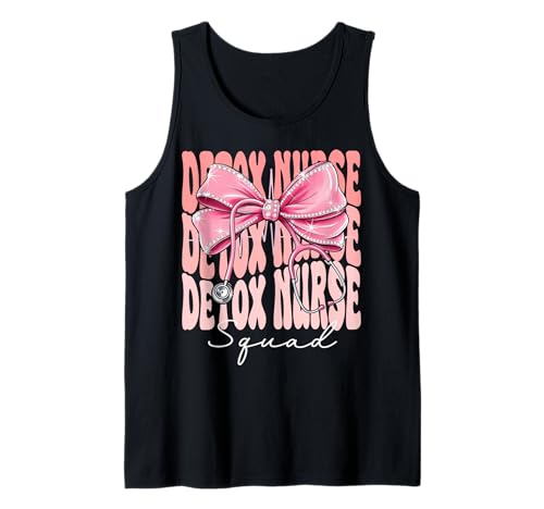 Detox Nurse Squad Week Day für Damen, Kokettenschleife, Rosa Tank Top Detox Nurse Squad Week Day für Damen, Kokettenschleife, Rosa Tank Top von Cute and Funny Groovy Coquette Detox Nurse Squad