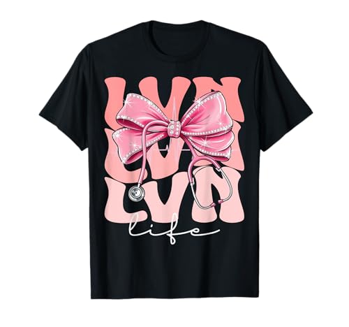 LVN Life Week Day for Women Pink Coquette Bow Stethoskop T-Shirt LVN Life Week Day for Women Pink Coquette Bow Stethoskop T-Shirt von Cute and Funny Groovy Coquette LVN Life