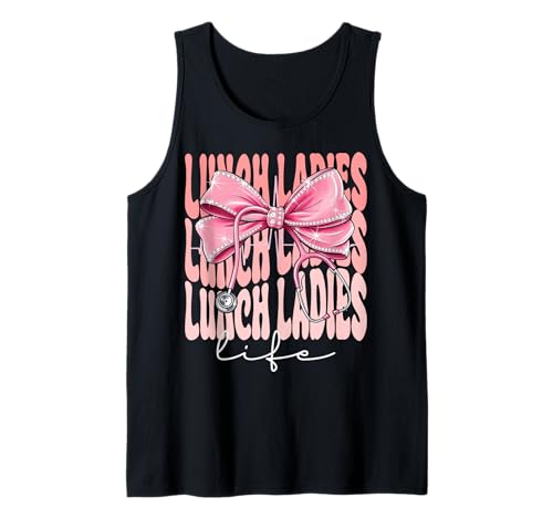 Lunch Ladies Life Week Day für Damen, rosa Kokettenschleife Tank Top Lunch Ladies Life Week Day für Damen, rosa Kokettenschleife Tank Top von Cute and Funny Groovy Coquette Lunch Ladies Life