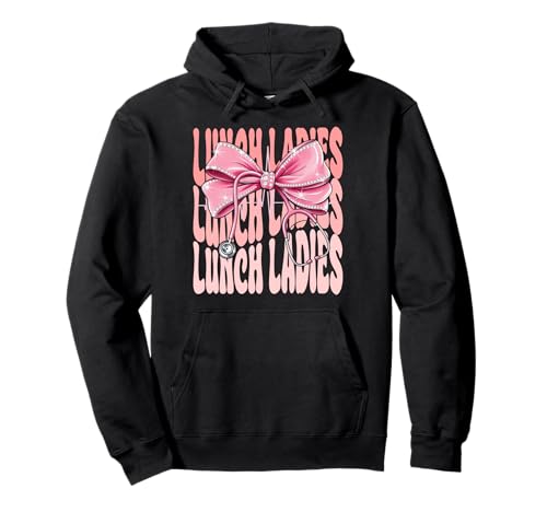 Lunch Ladies Week Day for Women Coquette Bow Stethoskop Pullover Hoodie Lunch Ladies Week Day for Women Coquette Bow Stethoskop Pullover Hoodie von Cute and Funny Groovy Coquette Lunch Ladies