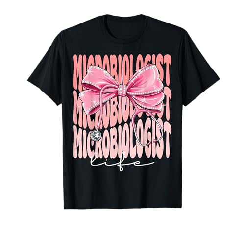 Microbiist Life Week Day for Women Pink Coquette Bow T-Shirt von Cute and Funny Groovy Coquette Microbiologist Life